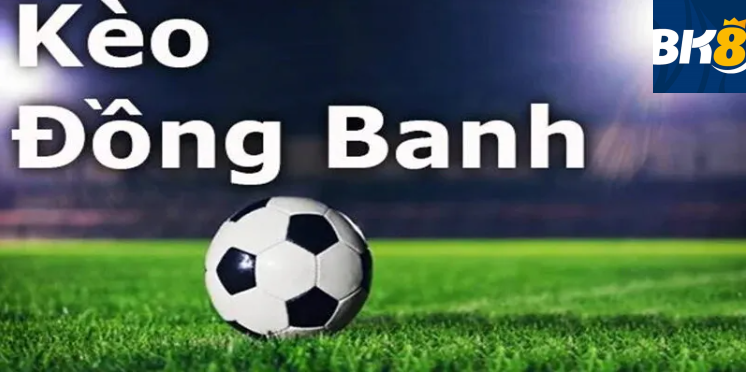 Kèo đồng banh